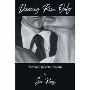 Dancing Room Only -- Jim Reese